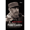Fidel Castro - Životopis pre dva hlasy - Ignacio Ramonet