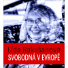 Svobodná v Evropě - Lída Rakušanová