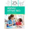 Rozvoj dětské řeči Aktivity s básničkami - Pospíšilová Zuzana