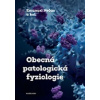 Obecná patologická fyziologie (Emanuel Nečas)