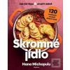 Skromné jídlo (Hana Michopulu)