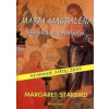 Mária Magdaléna bohyňa z evanjelií - Margaret Starbird