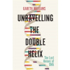 Unravelling the Double Helix