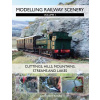 Modelling Railway Scenery, Volume 1: Cuttings, Hills, Mountains, Streams and Lakes (Reeves Anthony)