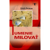 Umenie milovať - Erich Fromm