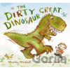 The Dirty Great Dinosaur - Martin Waddell