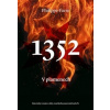 1352 - V plamenech