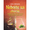 Nebojte sa chorôb - Ján Zbojek