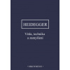 Heidegger Věda technika a zamyšlení - Heidegger Martin