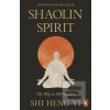 Shaolin Spirit (Shi Heng Yi)