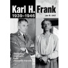 Karl H. Frank 1939 - 1946 - Uhlíř Boris Jan