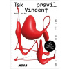 Tak pravil Vincent - de Sax Pablo