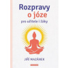 Rozpravy o józe pro učitele i žáky (Jiří Mazánek)