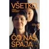 Všetko, čo nás spája - Kvet Nguyen