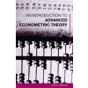 Introduction to Advanced Econometric Theory - J. Chipman