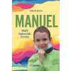 Manuel: Malý bojovník Svetla (Valerio Bocci)