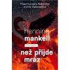 Než přijde mráz