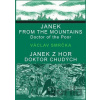 Janek z hor, doktor chudých / Janek from the Mountains, Doktor of the Poor - Václav Smrčka