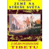 Země na střeše světa - Z dějin poznávání Tibetu - Josef Kolmaš