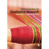 Interviews in Qualitative Research - Nigel King and Christine Horrocks