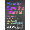 How to Save the Internet (Nick Clegg)