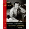 Jan Werich ve fotografiích a vzpomínkách Václava Chocholy a přátel - Chochola Václav Ludwig Karel