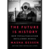 Future is History - Masha Gessen, Ballantine Books