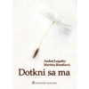 Dotkni sa ma - Martina Boratková