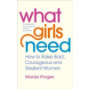 What Girls Need