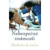 Nebezpečné známosti - Choderlos de Laclos