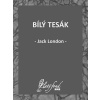 Bílý tesák - Jack London