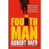 The Fourth Man - Robert Baer