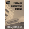 Prípady detektíva Hrona - Bielohorský (Gustáv Adolf Bežo)