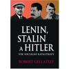 Lenin, Stalin & Hitler (Robert Gellately - vyd. Volvox Globator)