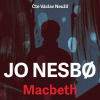 Macbeth - Jo Nesbo (mp3 audiokniha)