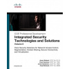 Integrated Security Technologies and Solutions - Volume II - Cisco Security Solutions for Network Access Control, Segmentation, Context Sharing, Secure Connectivity and Vi Woland Aaron Paperback / s