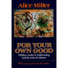 For Your Own Good