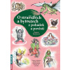 O strašidlech a bytostech z pohádek a po - Dagmar Šottnerová