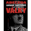 Abeceda Druhé světové války - Keegan John