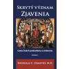 Skrytý význam Zjavenia I. zväzok - Nicholas C. Demetry, M.D