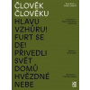 Člověk člověku: Karel Koch a Dušan Jurkovič