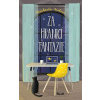 Za hranicí fantazie - Michaela Mitroci