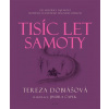 Tisíc let samoty - Tereza Dobiášová