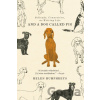 And a Dog Called Fig - Helen Humphreys
