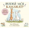 Budeš môj kamarát? Hádaj, ako veľmi ťa mám rád! - McBratney, Anita Jeram Sam