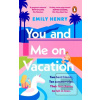 You and Me on Vacation (Emily Henryová)