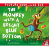 The Monkey with a Bright Blue Bottom - Steve Smallman, Nick Schon