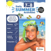 Daily Summer Activities: Between 7th Grade and 8th Grade, Grade 7 - 8 Workbook: Moving from 7th Grade to 8th Grade, Grades 7-8