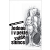 Jednou i v pekle vyjde slunce - Pavel Hirax Baričák
