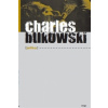 Charles Bukowski - Jelito